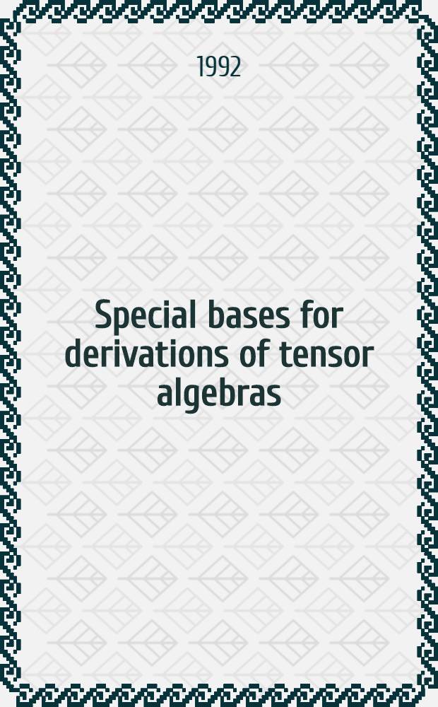 Special bases for derivations of tensor algebras