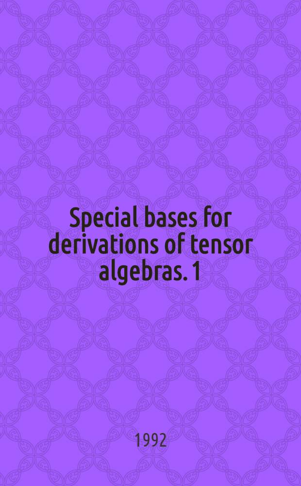 Special bases for derivations of tensor algebras. 1 : Cases in neighbourhood and at a point