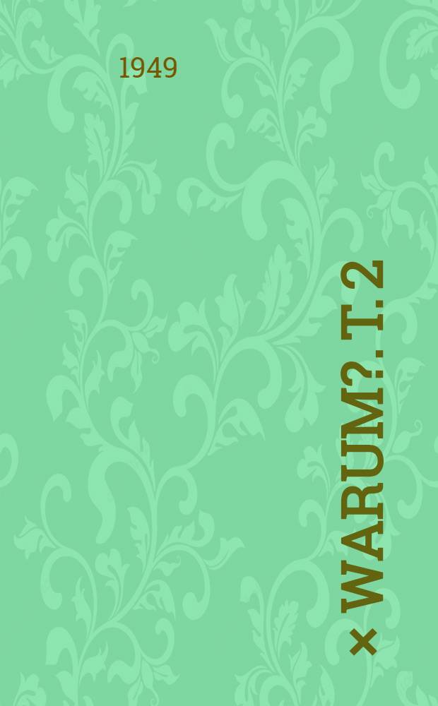 100000 × Warum?. T. 2