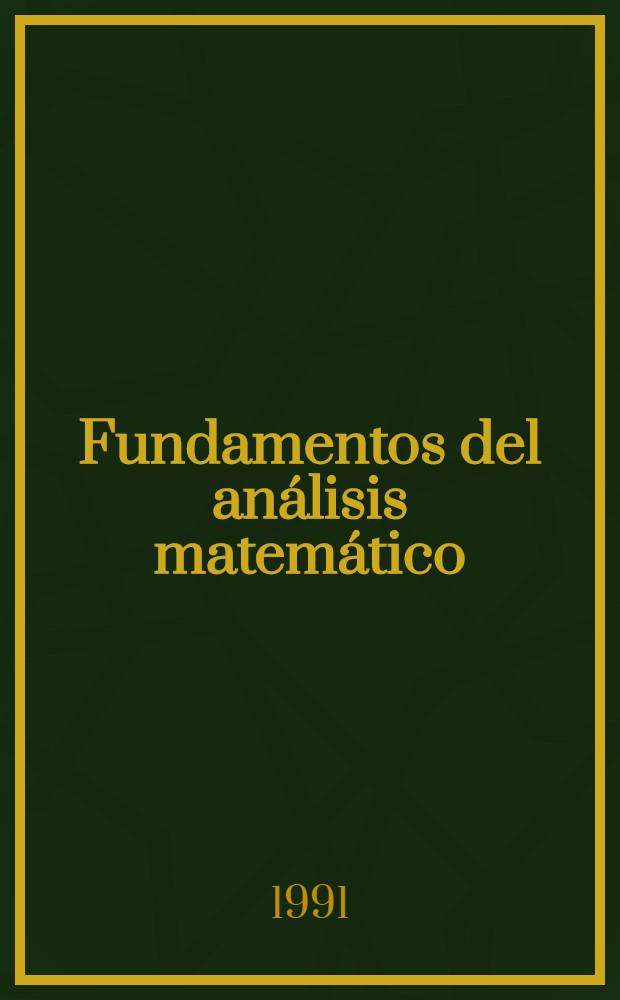 Fundamentos del análisis matemático : En 3 t