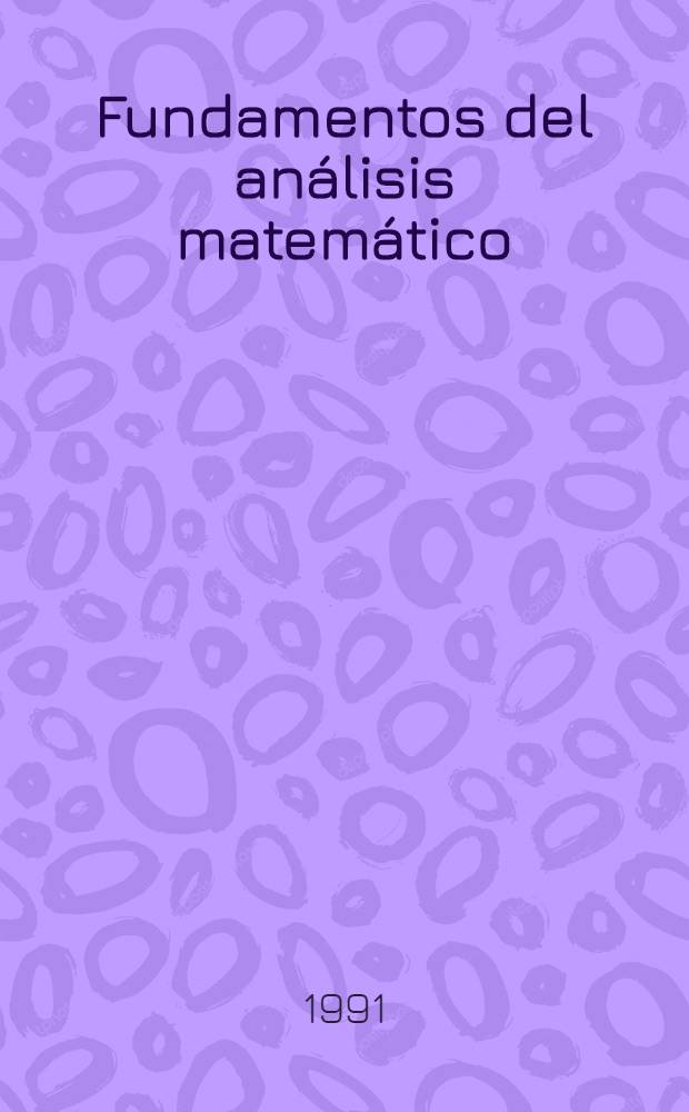 Fundamentos del análisis matemático : En 3 t. 2