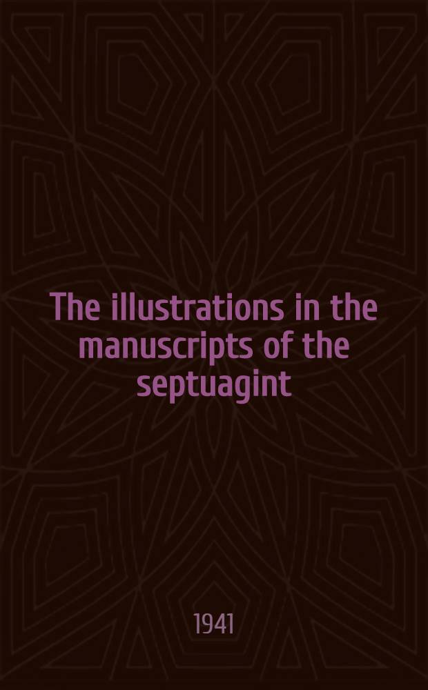 The illustrations in the manuscripts of the septuagint