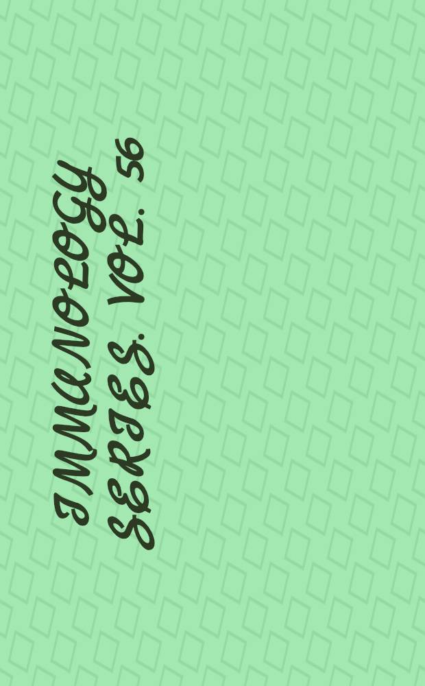 Immunology series. Vol. 56 : Tumor necrosis factors