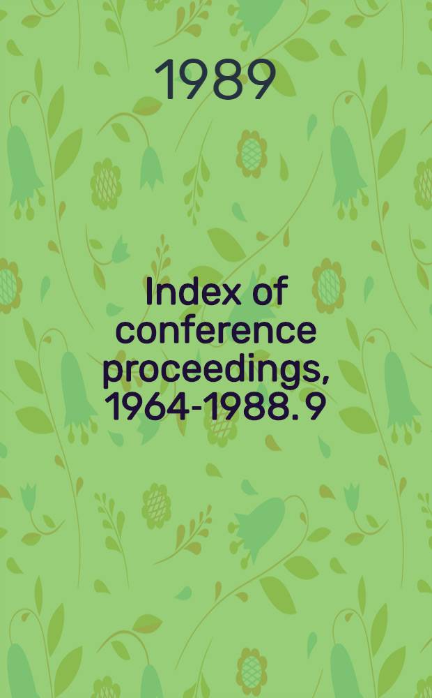 Index of conference proceedings, 1964-1988. 9 : Feic - Geoi