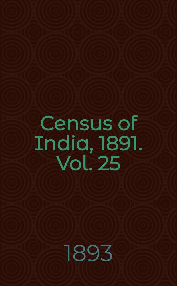 Census of India, 1891. Vol. 25 : Mysore