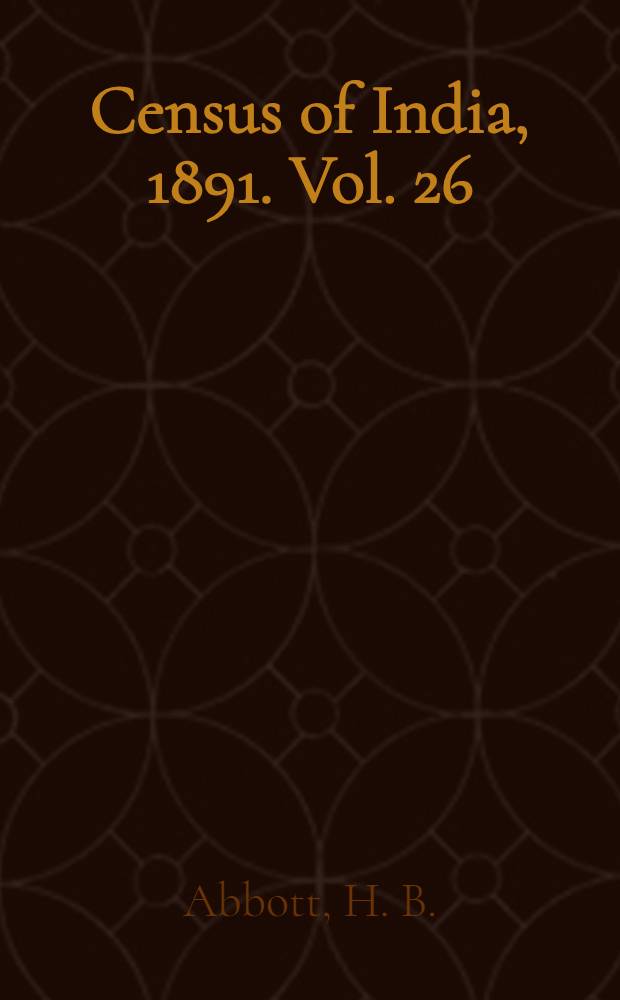 Census of India, 1891. Vol. 26 : Rajputana