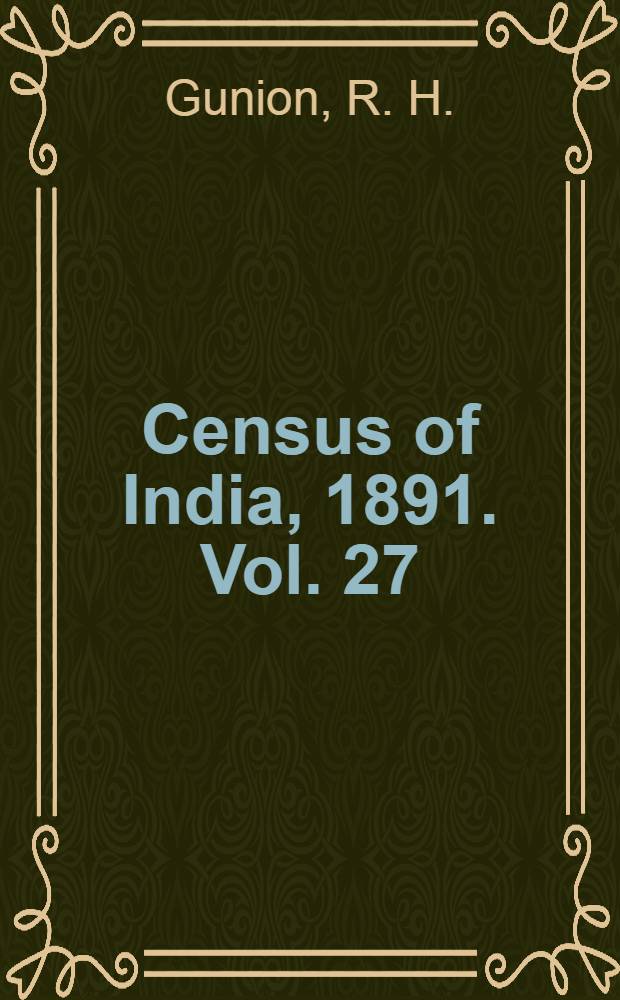 Census of India, 1891. Vol. 27 : Central India