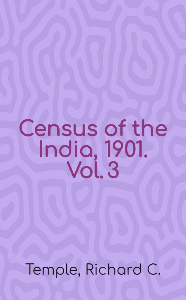 Census of the India, 1901. Vol. 3 : The Andaman and Nicobar islands