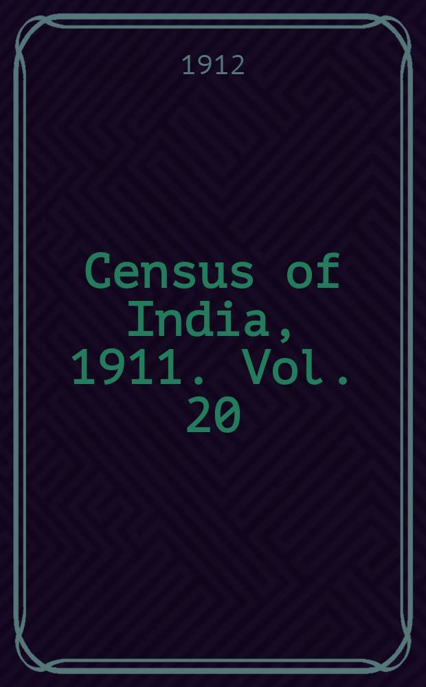 Census of India, 1911. Vol. 20 : Kashmir