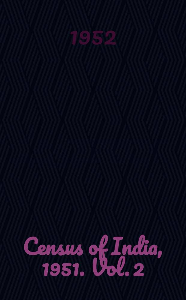 Census of India, 1951. Vol. 2 : Uttar Pradesh