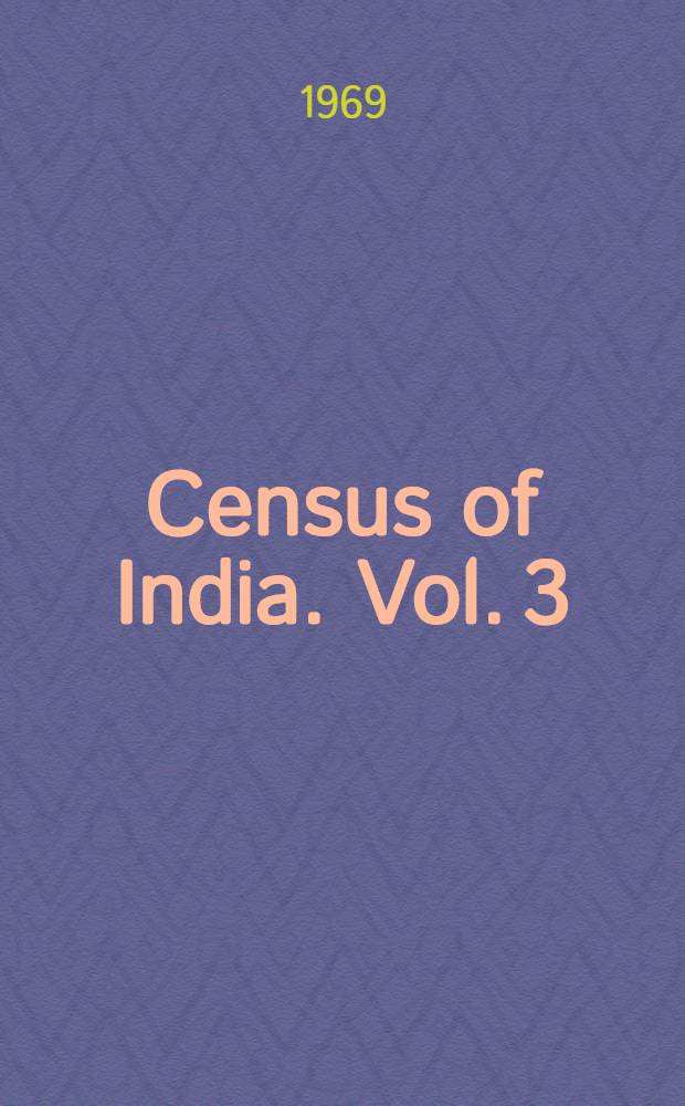 Census of India. Vol. 3 : Assam