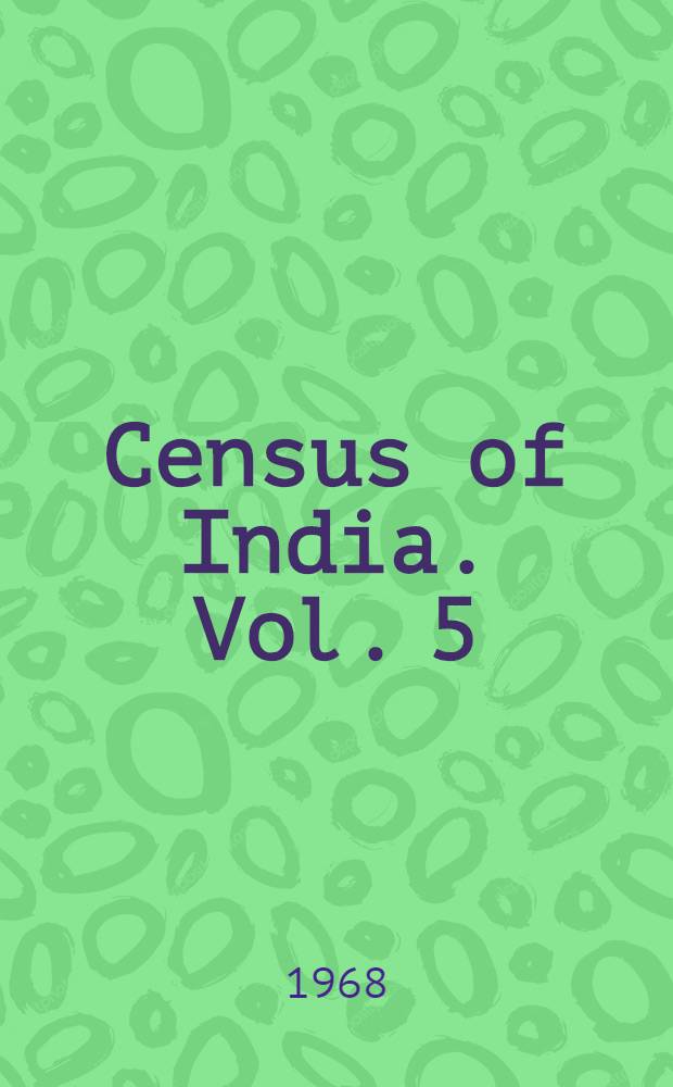 Census of India. Vol. 5 : Gujarat