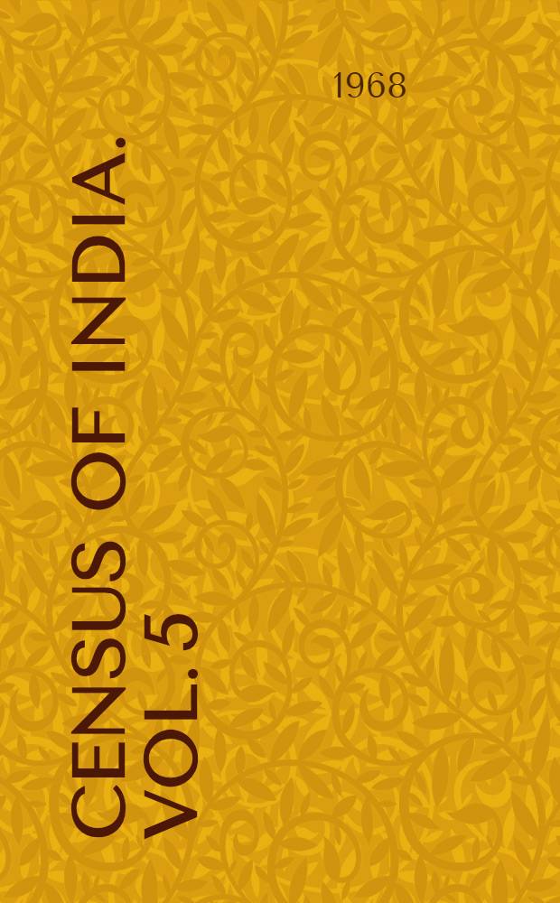 Census of India. Vol. 5 : Gujarat