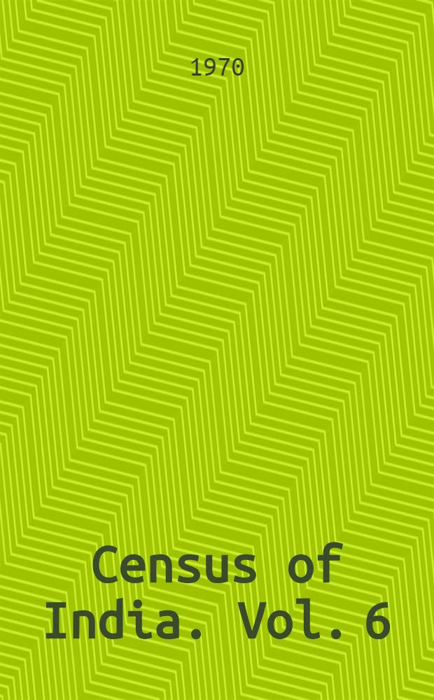 Census of India. Vol. 6 : Jammu & Kashmir