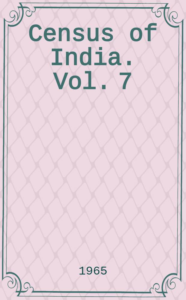 Census of India. Vol. 7 : Kerala
