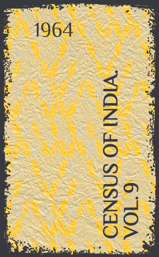 Census of India. Vol. 9 : Madras