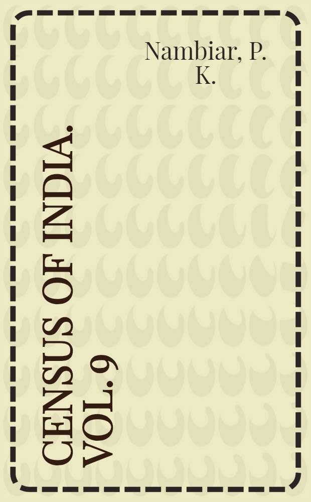 Census of India. Vol. 9 : Madras