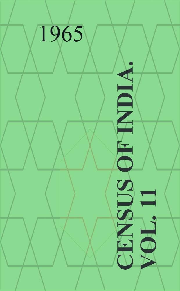 Census of India. Vol. 11 : Mysore