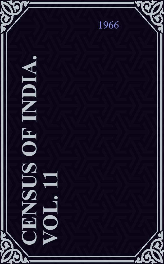 Census of India. Vol. 11 : Mysore