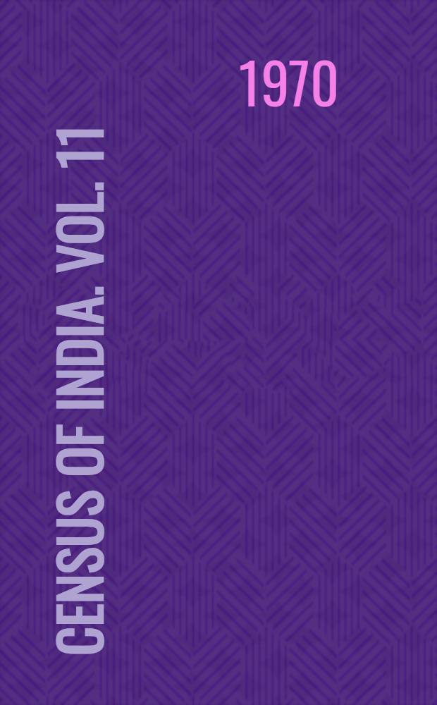 Census of India. Vol. 11 : Mysore