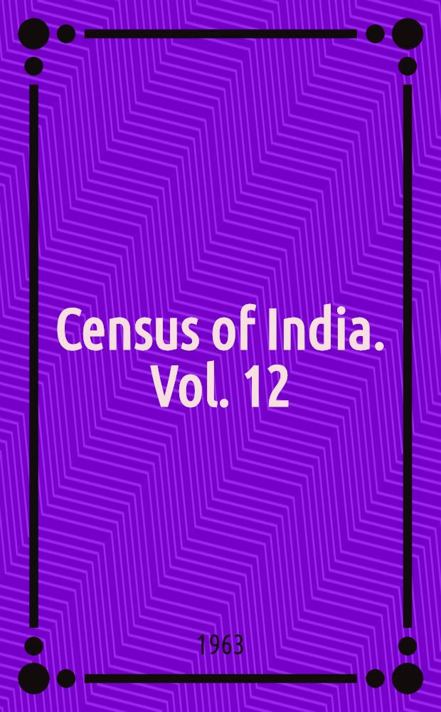 Census of India. Vol. 12 : Orissa