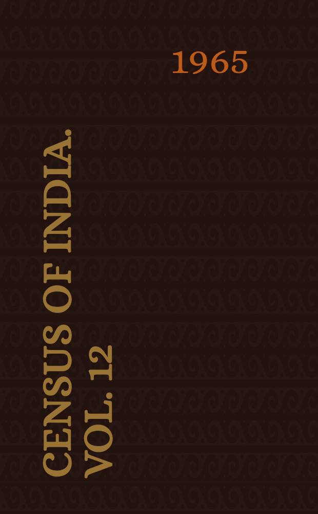 Census of India. Vol. 12 : [Orissa]