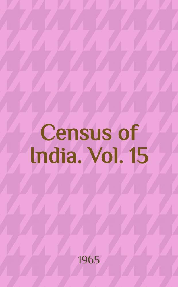 Census of India. Vol. 15 : Uttar Pradesh