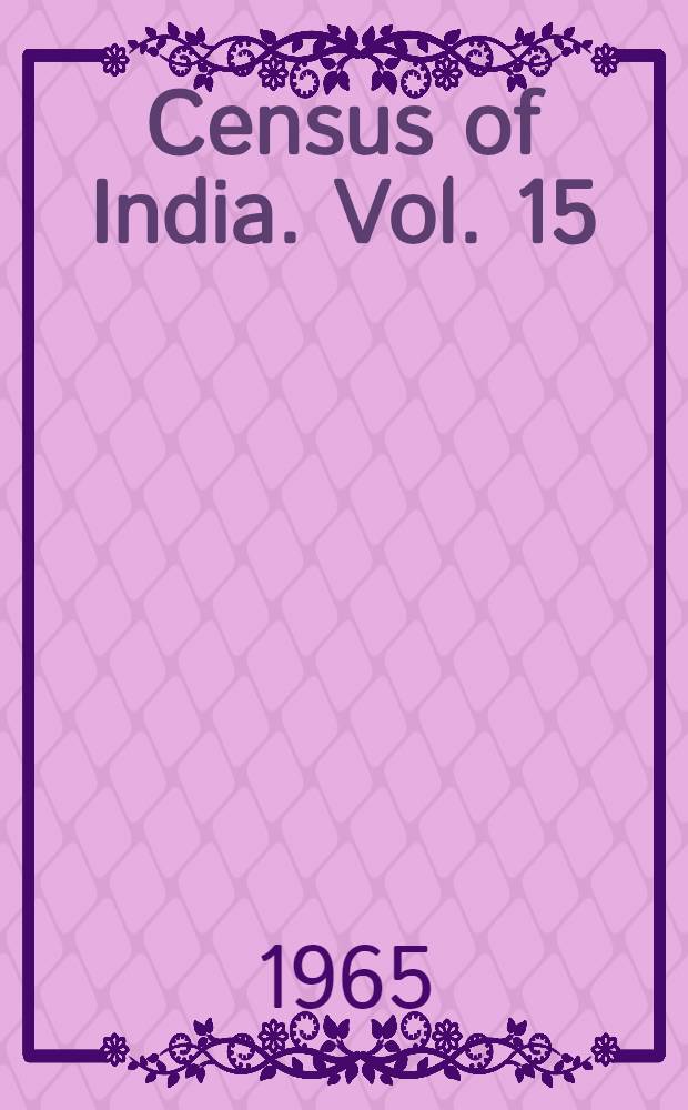 Census of India. Vol. 15 : Uttar Pradesh