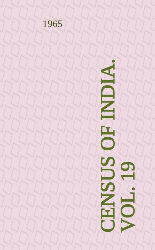 Census of India. Vol. 19 : Delhi