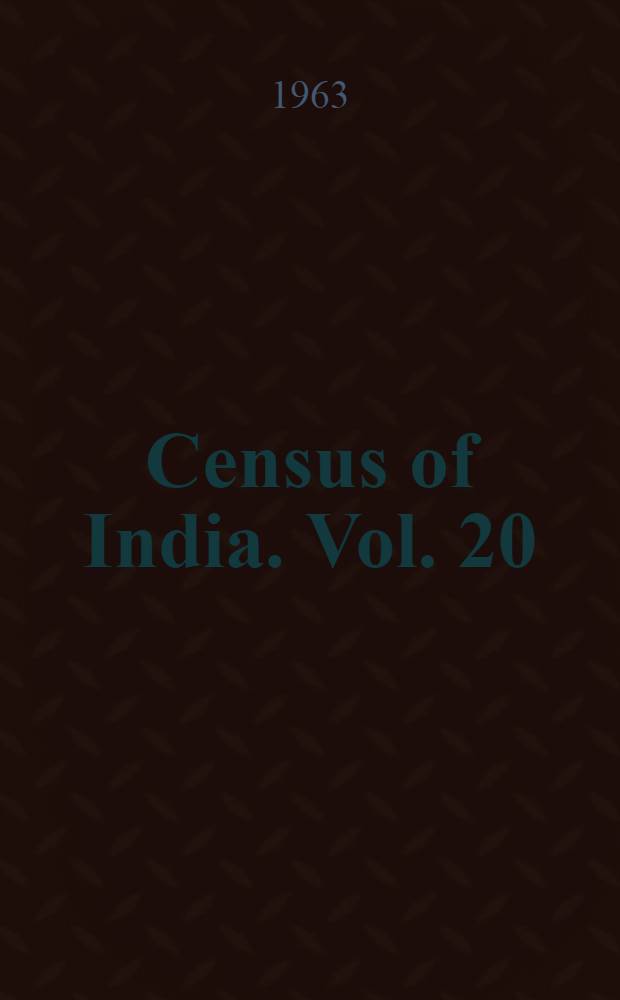 Census of India. Vol. 20 : Himachal Pradesh