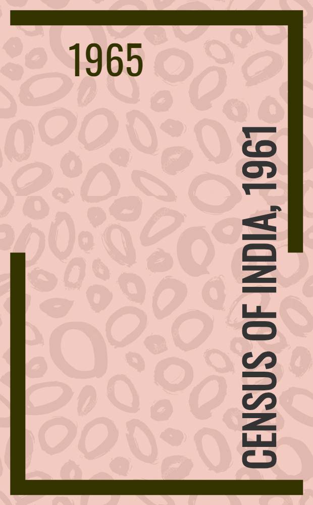 Census of India, 1961 : Report on the population estimates of India. [1] : 1820-1830