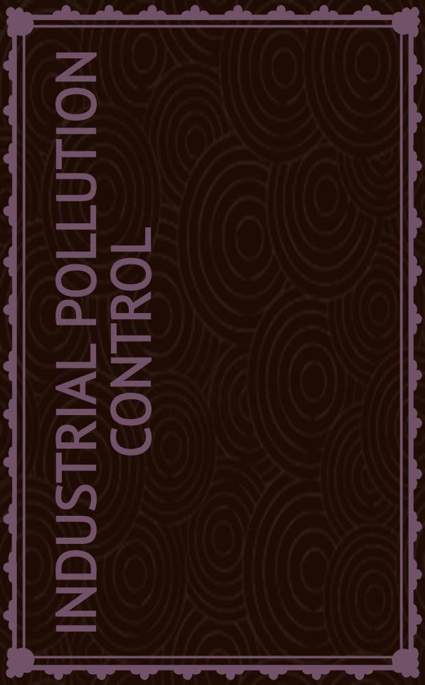 Industrial pollution control : General rev. a. practice in Japan