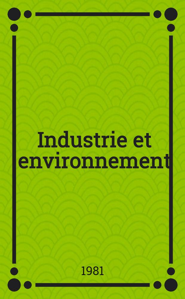Industrie et environnement : Série