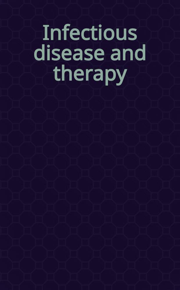 Infectious disease and therapy