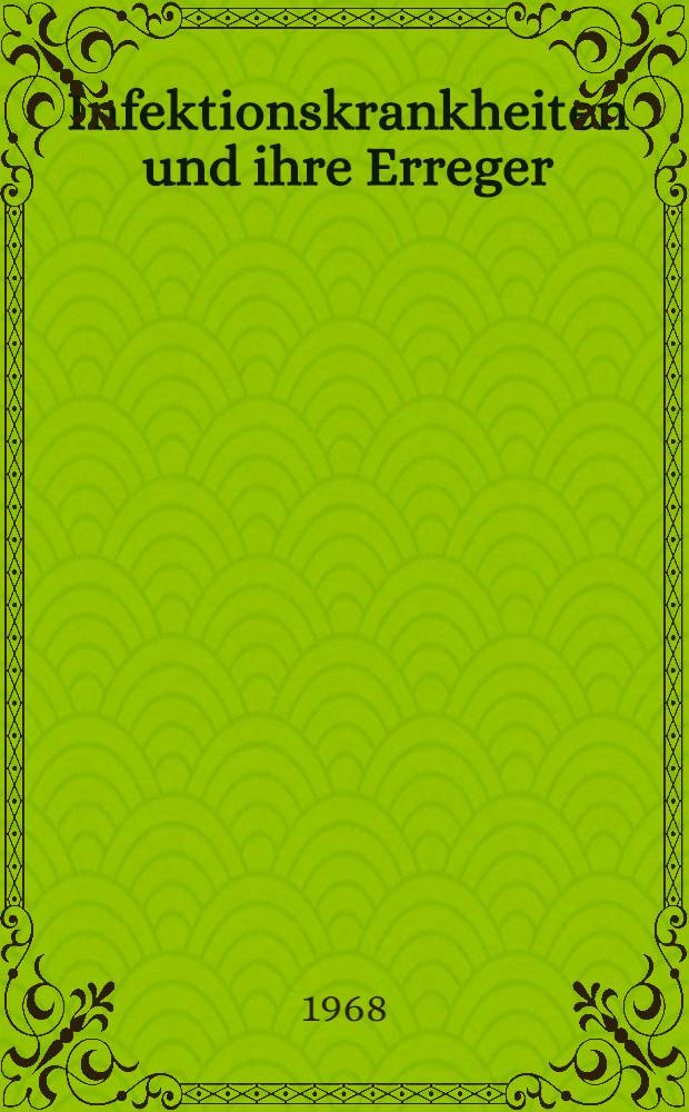 Infektionskrankheiten und ihre Erreger : Ein Sammlung von Monographien. Bd. 7 : Hefen als Krankheitserreger bei Tieren