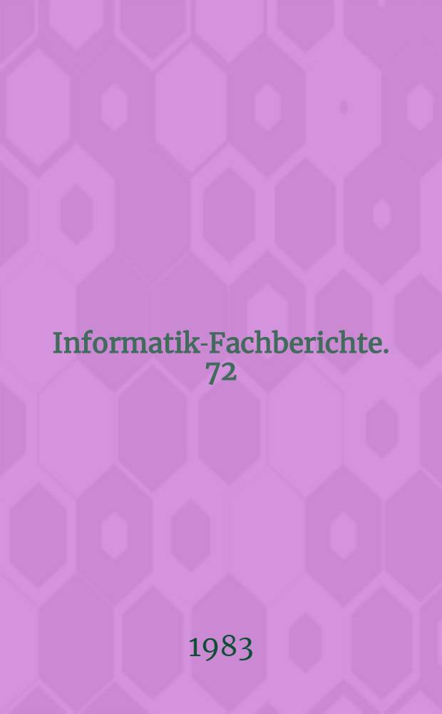 Informatik-Fachberichte. 72 : Sprachen für Datenbanken
