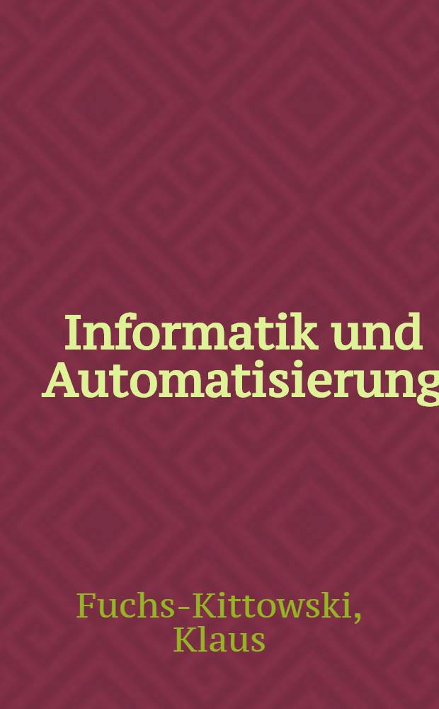 Informatik und Automatisierung