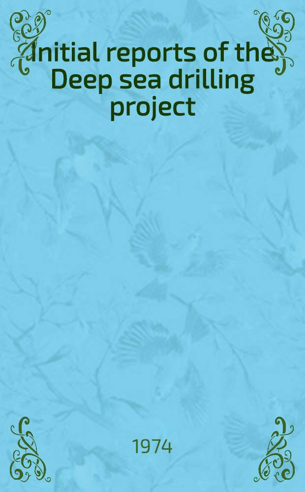 Initial reports of the Deep sea drilling project : A project planned by a. carried out with the advice of the Joint oceanographic institutions for deep earth sampling (JOIDES). Vol. 27 : Covering leg 27 of the cruises of the drilling vessel "Glomar Challenger", Fremantle, Australia to Fremantle, Australia, November-December 1972
