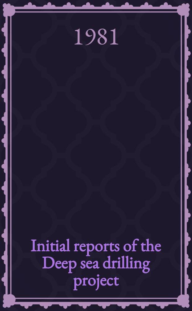 Initial reports of the Deep sea drilling project : A project planned by a. carried out with the advice of the Joint oceanographic institutions for deep earth sampling (JOIDES). Vol. 59 : Covering leg 59 of the cruises of the drilling vessel "Glomar Challenger", Naha, Okinawa to Apra, Guam, February - March, 1978