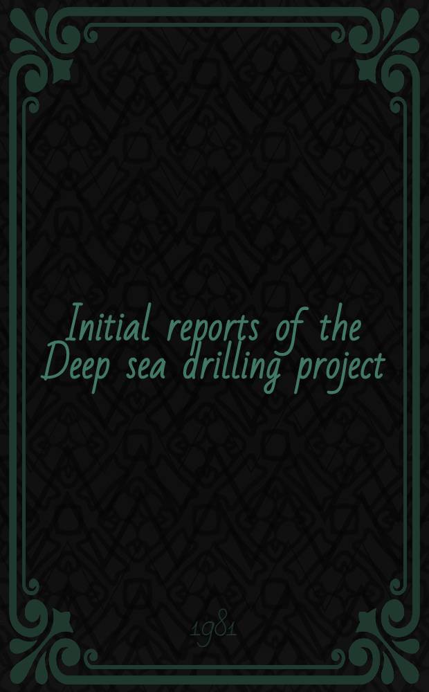 Initial reports of the Deep sea drilling project : A project planned by a. carried out with the advice of the Joint oceanographic institutions for deep earth sampling (JOIDES). Vol. 61 : Covering leg 61 of the cruises of the drilling vessel "Glomar Challenger", Apra, Guam to Majuro, Atoll, Marshall Island, May - July 1978