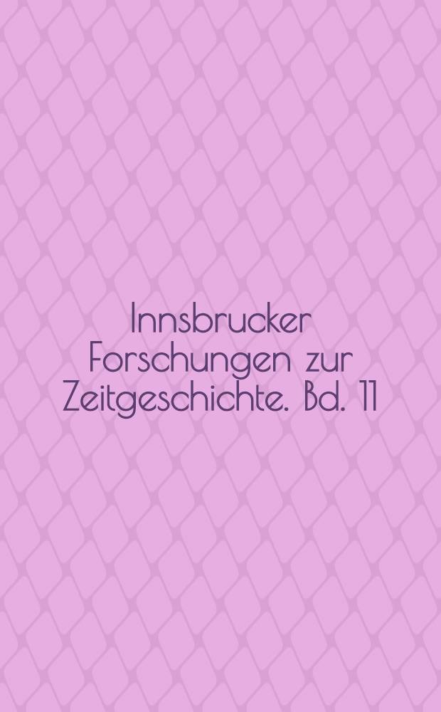 Innsbrucker Forschungen zur Zeitgeschichte. Bd. 11 : &Ouml;sterreich in den F&uuml;nfzigern