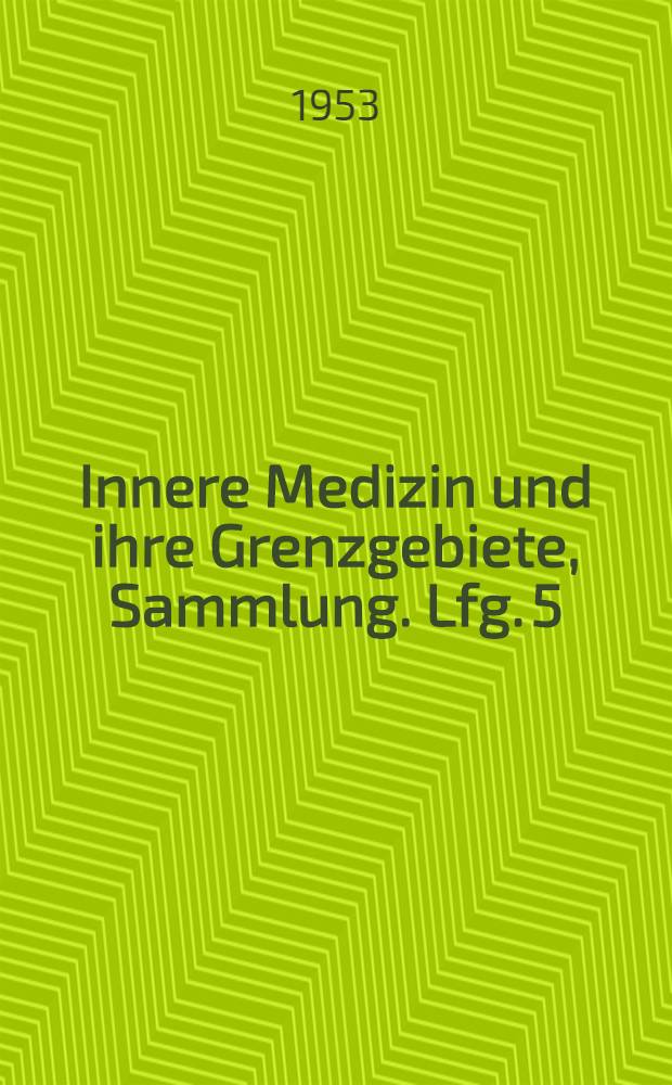 Innere Medizin und ihre Grenzgebiete, Sammlung. Lfg. 5 : Nebenniereninsuffizienz