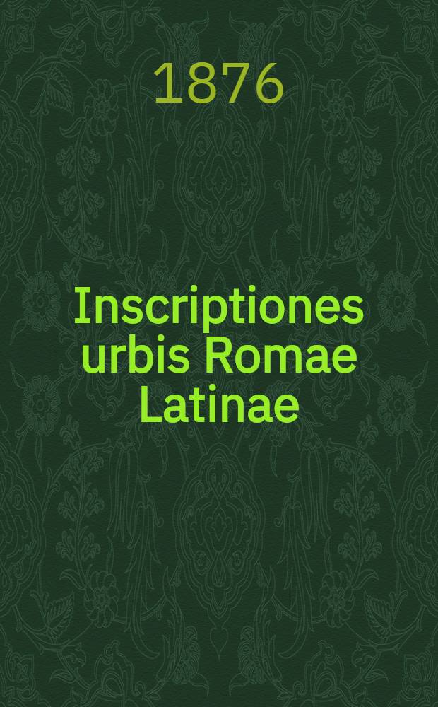 Inscriptiones urbis Romae Latinae