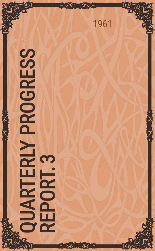 Quarterly progress report. [3] : July/September
