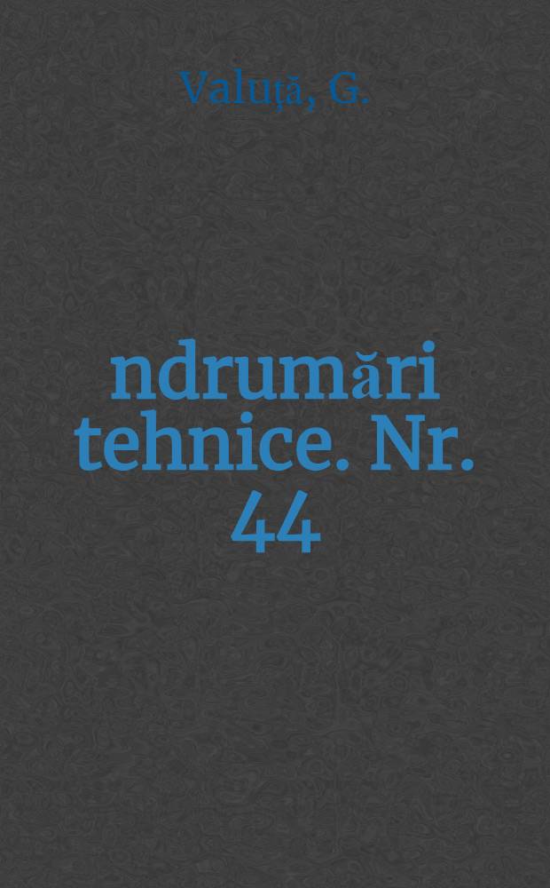 &Icirc;ndrumări tehnice. Nr. 44 : Iarovizarea plantelor