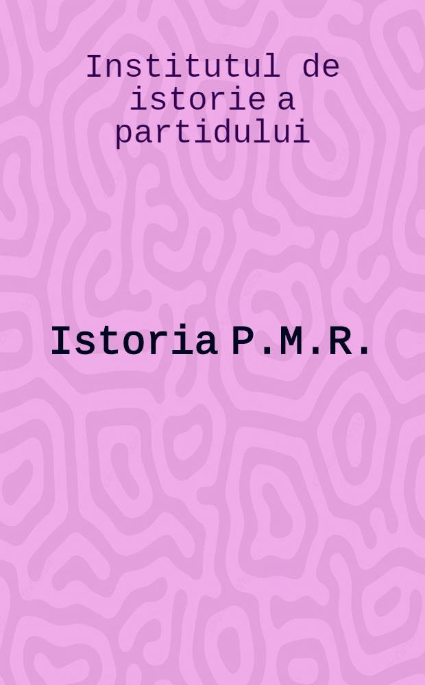 [Istoria P.M.R.]