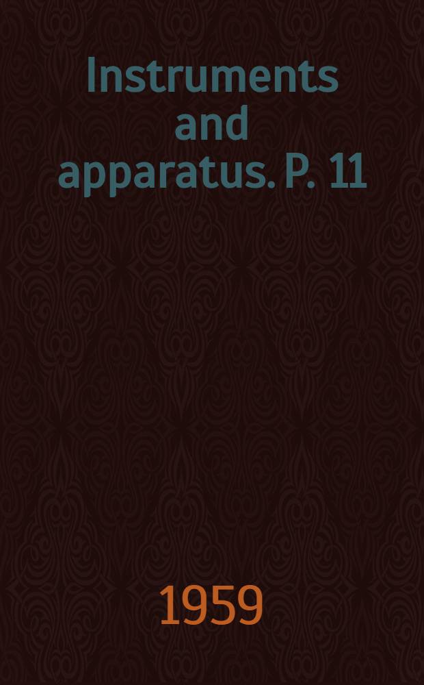 Instruments and apparatus. P. 11 : Quality and purity of steam