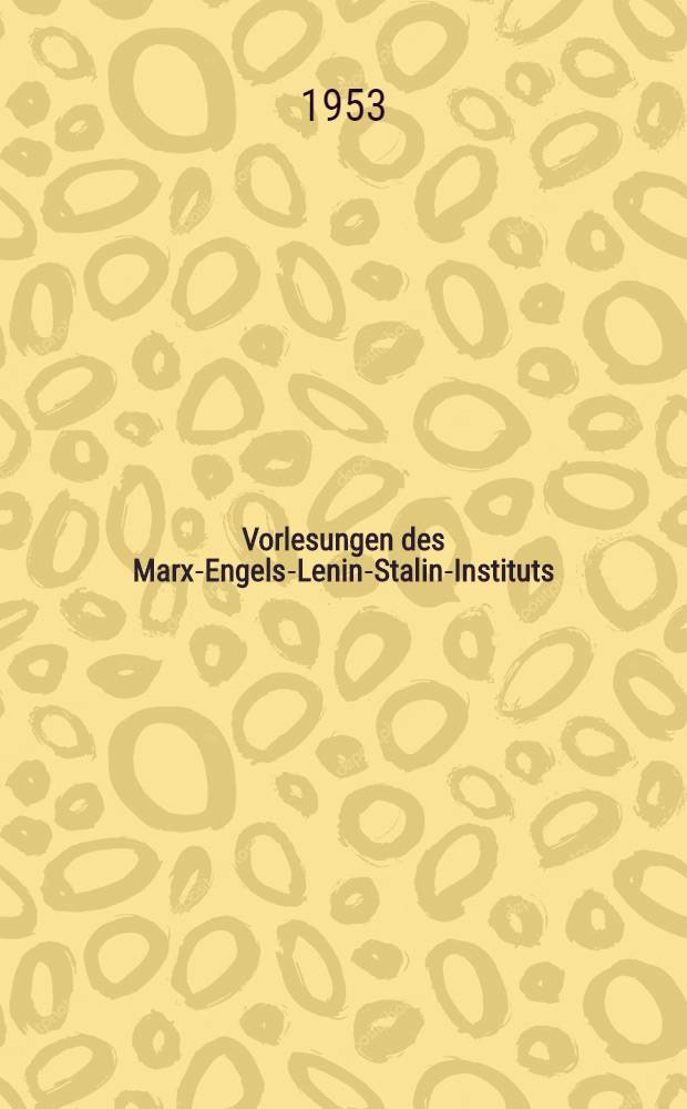 Vorlesungen des Marx-Engels-Lenin-Stalin-Instituts : Schriftenreihe