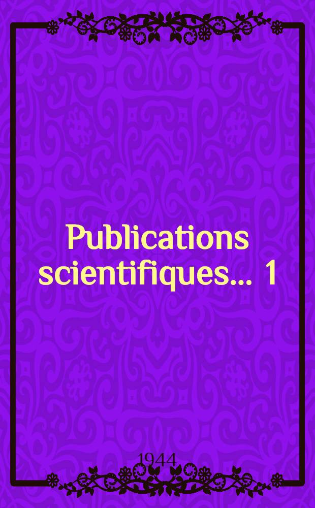 Publications scientifiques ... 1 : L'intégrale de Fourier et questions qui s'y rattachent