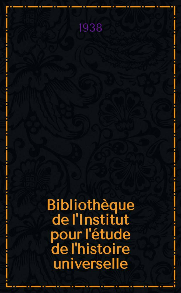 Bibliothèque de l'Institut pour l'étude de l'histoire universelle
